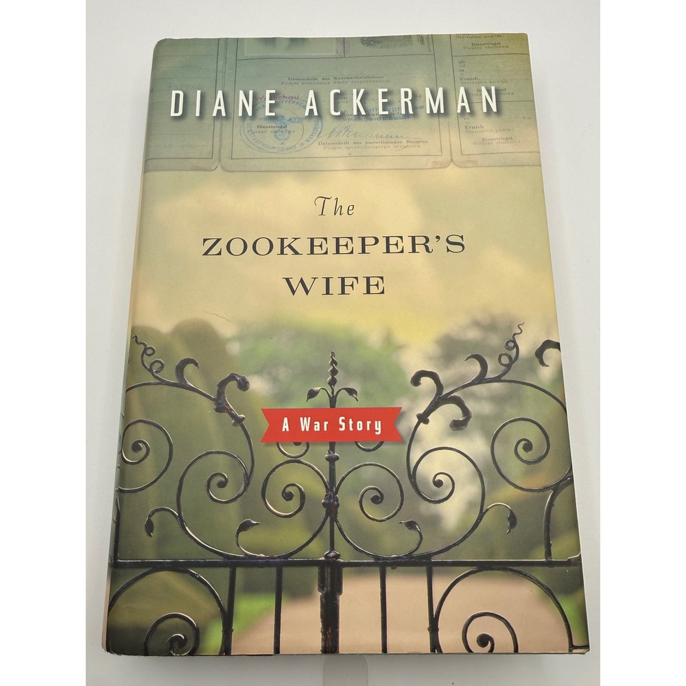 The Zookeepers Wife A War Story Diane Ackerman Hardcover WWII History Poland